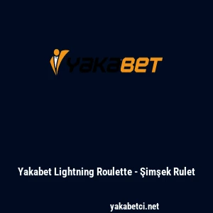 Yakabet Lightning Roulette - Şimşek Rulet